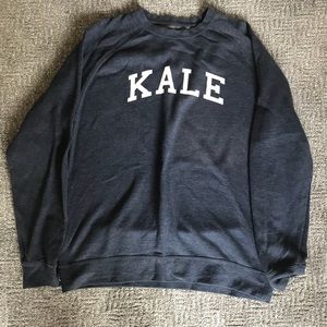 “Kale” sweatshirt
